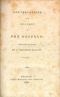 Record of Conversations on The Gospels, Held in Mr. Alcott��s School